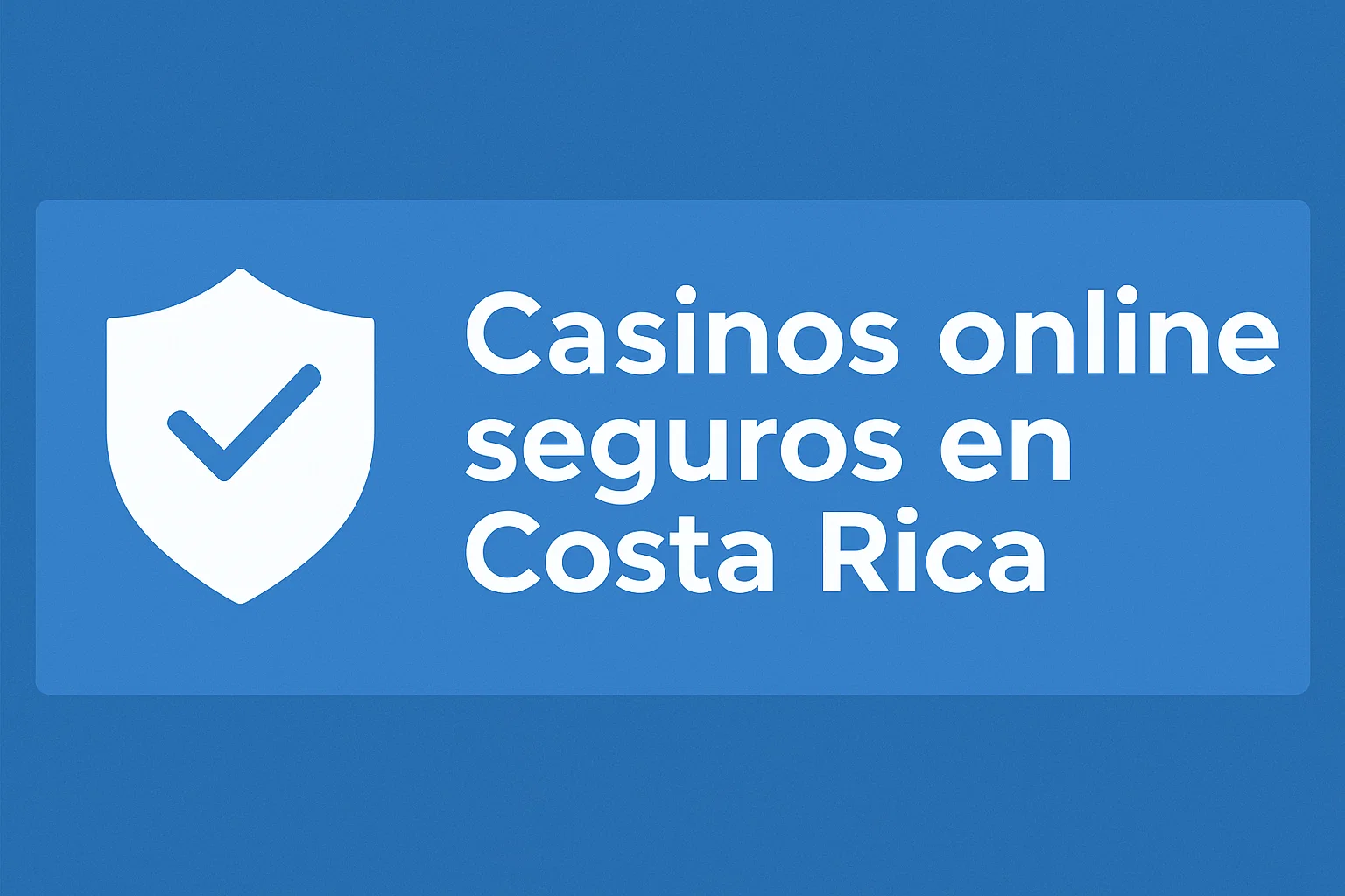 Casinos online seguros en Costa Rica